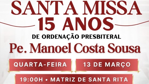 Santa Missa | 15 Anos de Ordenação Padre Manoel